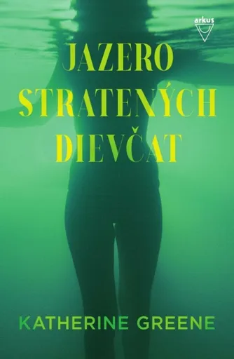 Jazero stratených dievčat - Kate Greene, Tomáš Mečíř