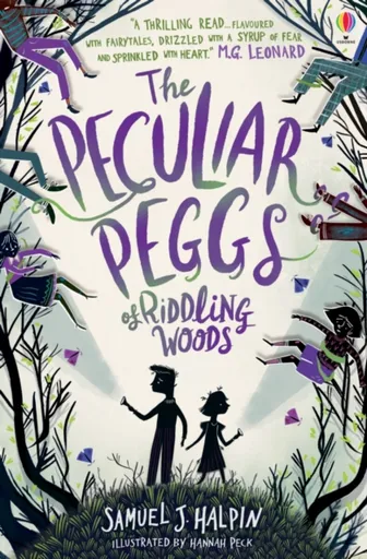 The Peculiar Peggs of Riddling Woods - Samuel J. Halpin