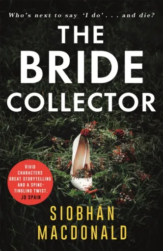 The Bride Collector - Siobhan MacDonald