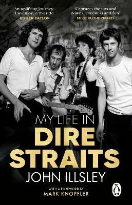 My Life in Dire Straits - John Illsley