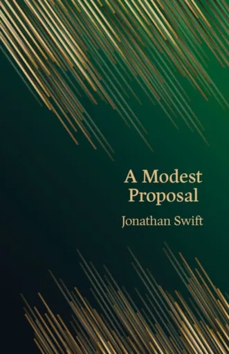 A Modest Proposal (Hero Classics) - Jonathan Swift