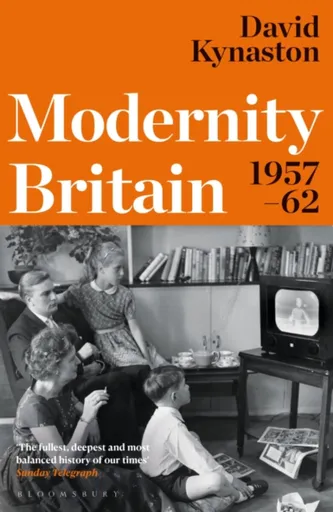 Modernity Britain - David Kynaston