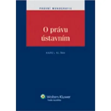 O právu ústavním (978-80-7357-757-5)