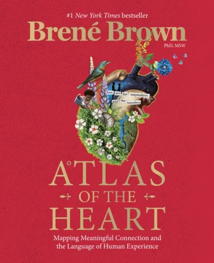 Atlas of the Heart - Brené Brown