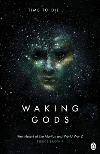Waking Gods - Sylvain Neuvel