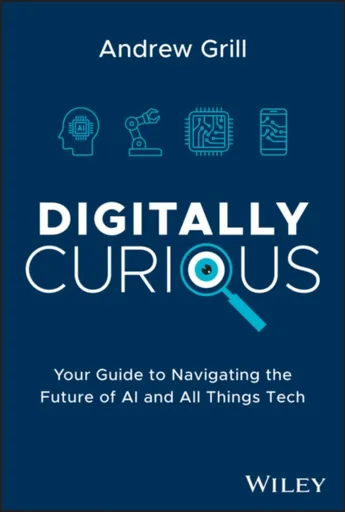 Digitally Curious - Andrew  Grill