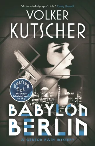Babylon Berlin - Volker Kutscher