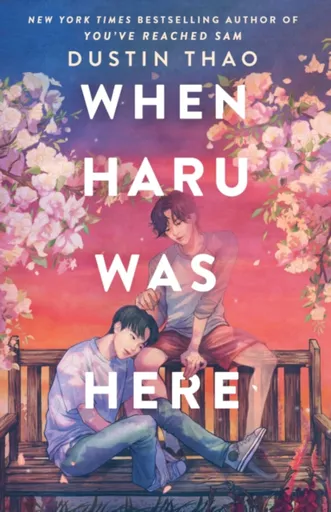 When Haru Was Here - Dustin Thao