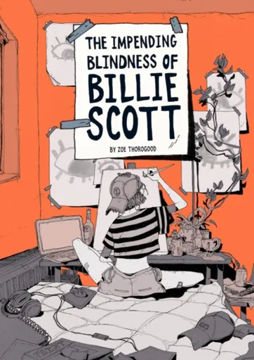 The Impending Blindness Of Billie Scott - Zoe Thorogood