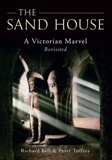 The Sand House - Peter Tuffrey, Richard Bell