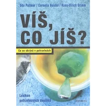Víš, co jíš? (978-80-7336-092-4)