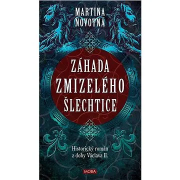 Záhada zmizelého šlechtice (978-80-279-0466-2)