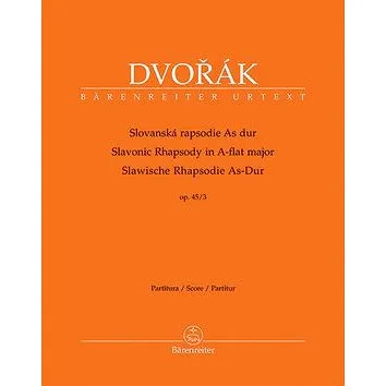 Slovanská rapsodie As dur op. 45/3: partitura (9790260104730)