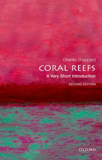 Coral Reefs - Charles  Sheppard