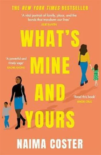 What's Mine and Yours - Coster Naima