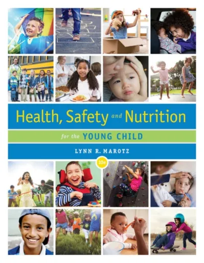 Health, Safety, and Nutrition for the Young Child - Lynn ) Marotz