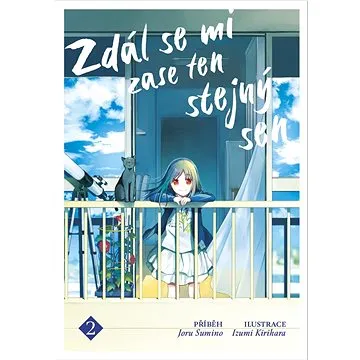 Zdál se mi zase ten stejný sen 2  (978-80-277-1238-0)