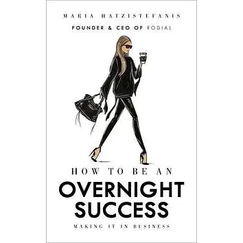 How to Be an Overnight Success (1785037323)