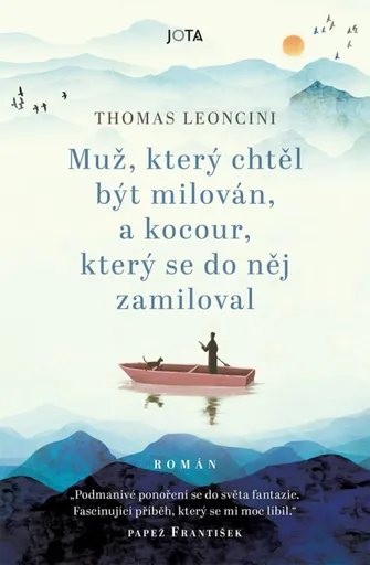 Muž, který chtěl být milován, a kocour, který se do něj zamiloval (poškozená) - Thomas Leoncini