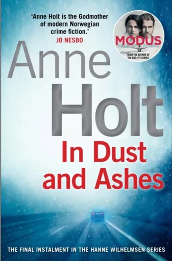 In Dust and Ashes - Anne Holt