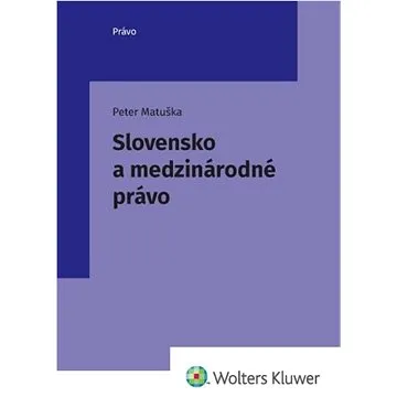 Slovensko a medzinárodné právo (978-80-571-0354-7)