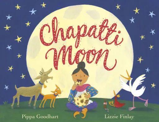 Chapatti Moon - Pippa Goodhart
