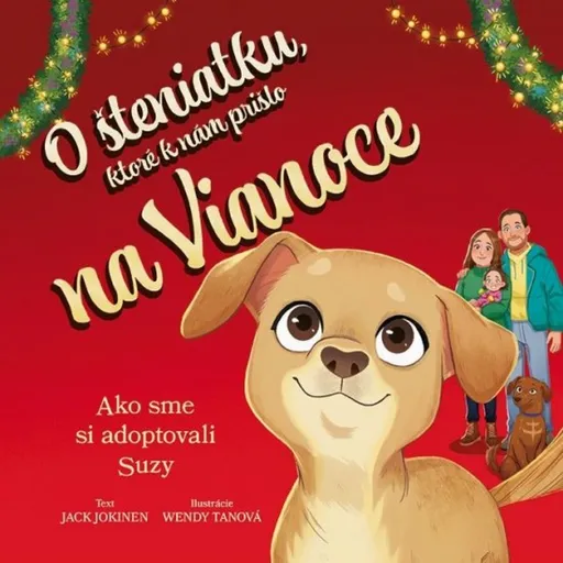 O šteniatku, ktoré k nám prišlo na Vianoce - Jack Jokinen