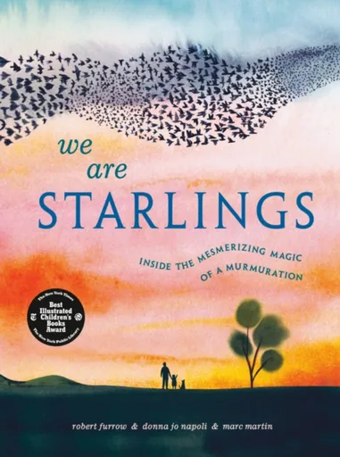 We Are Starlings - Donna Jo Napoli, Robert Furrow