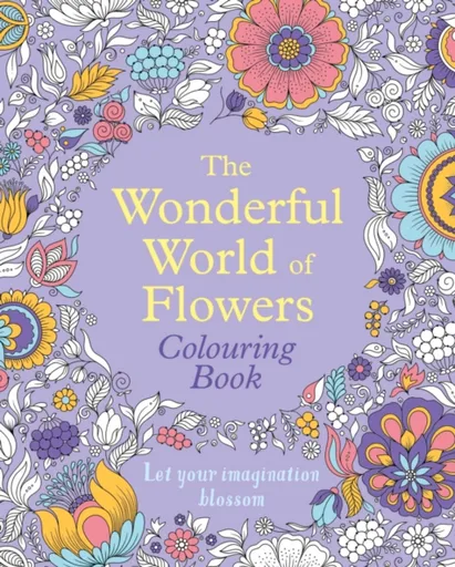 The Wonderful World of Flowers Colouring Book - Tansy Willow