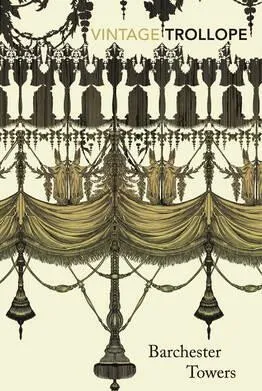 Barchester Towers - Anthony Trollope