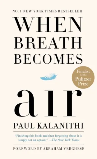 When Breath Becomes Air - Paul Kalanithi