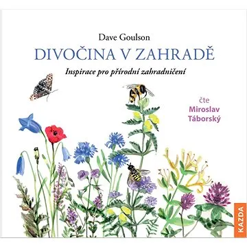 Divočina v zahradě