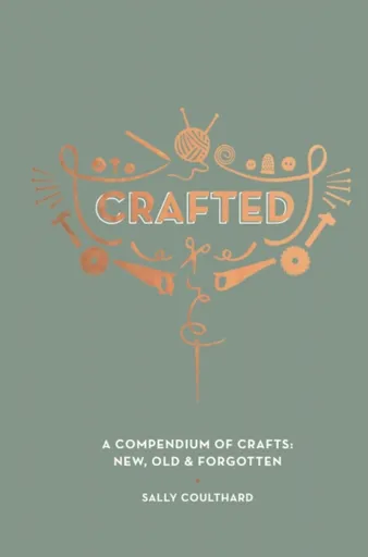 Crafted - Sally Coulthard