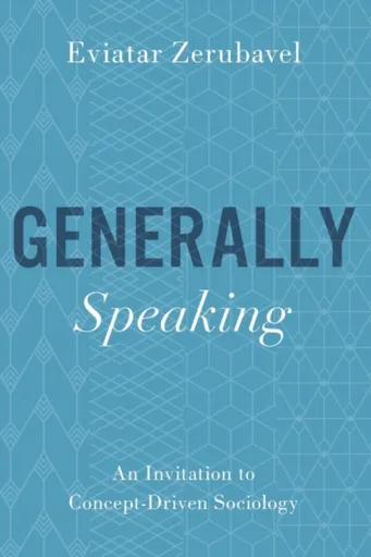 Generally Speaking - Eviatar  Zerubavel