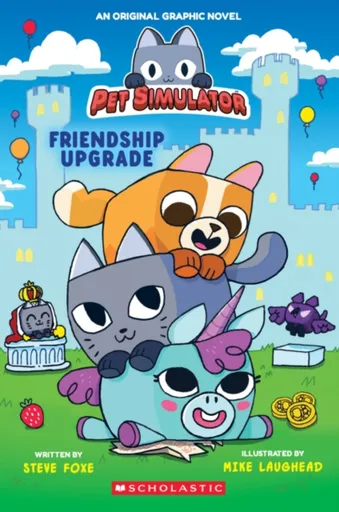 Pet Simulator Graphic Novel #1: Friendship Upgrade - Scholastic