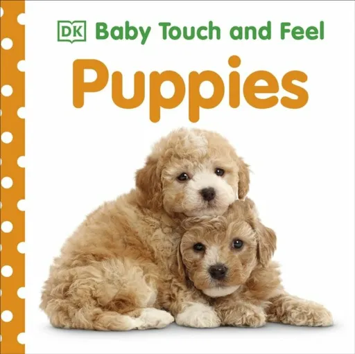 Baby Touch and Feel: Puppies - DK