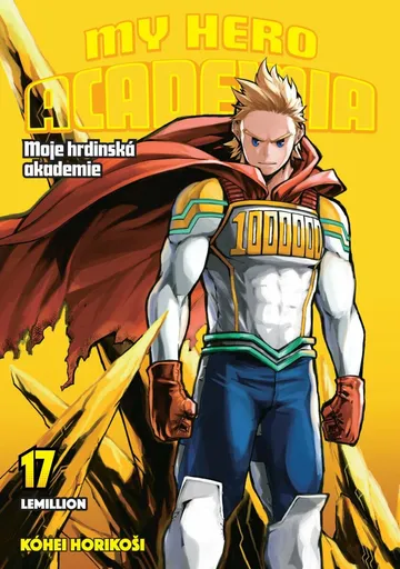 My Hero Academia 17: Lemillion - Kóhei Horikoši
