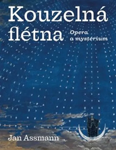 Kouzelná flétna - Jan Assmann