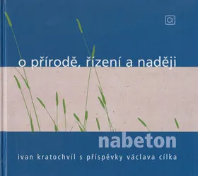 O přírodě, řízení a naději - Ivan Kratochvíl