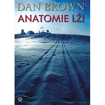 Anatomie lži (9788025706237)