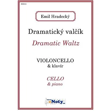 Hradecký Emil: Dramatický valčík / violoncello + klavír (BM083)