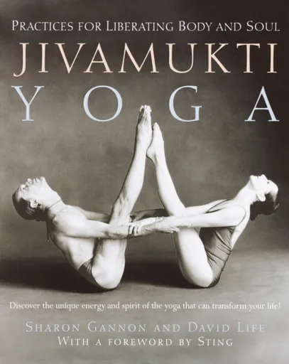 Jivamukti Yoga - Gannon Sharon, David Life
