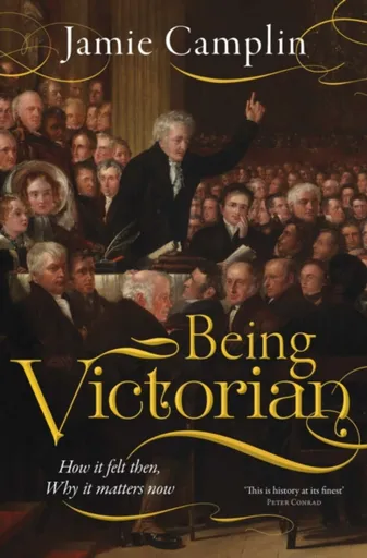 Being Victorian - Jamie Camplin