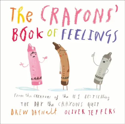 The Crayonsâ€™ Book of Feelings - Drew Daywalt