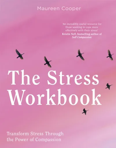 The Stress Workbook - Maureen Cooper