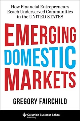 Emerging Domestic Markets - Gregory Fairchild