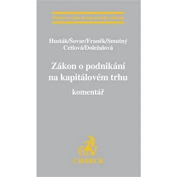 Zákon o podnikání na kapitálovém trhu: Komentář (978-80-7400-433-9)