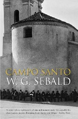 Campo Santo - W. G. Sebald