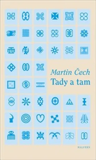 Tady a tam - Martin Čech