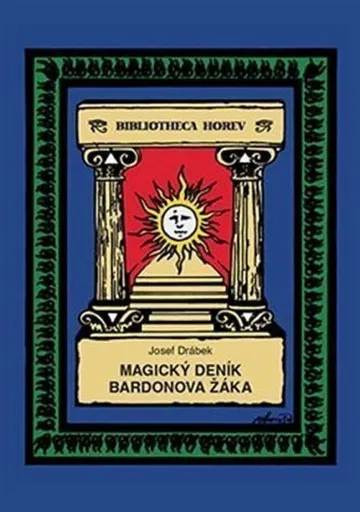 Magický deník Bardonova žáka - Josef Drábek